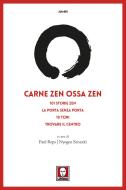 Ebook Carne zen Ossa zen di AA.VV. edito da Lindau