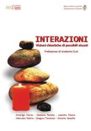 Ebook Interazioni - Visioni chiastiche di possibili vissuti di Mennato Tedino, Gaetano Panella, Amerigo Ciervo, Leandro Pisano, Gregory Tranchesi, Antonio Vassallo edito da Mennato Tedino