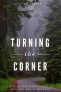 Ebook Turning the Corner di Dayo Fawusi edito da Commune Writers Int&apos;l