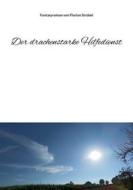 Ebook Der drachenstarke Hilfedienst di Florian Strobel edito da Books on Demand