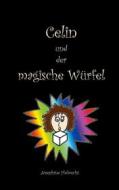 Ebook Celin und der magische Würfel di Josephine Hobrecht edito da Books on Demand