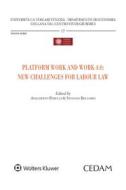 Ebook Platform work and work 4.0 di Adalberto Perulli, Stefano Bellomo edito da Cedam