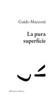 Ebook La pura superficie di Guido Mazzoni edito da Donzelli Editore