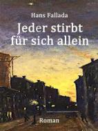 Ebook Jeder stirbt für sich allein di Hans Fallada edito da Books on Demand