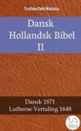 Ebook Dansk Hollandsk Bibel II di Truthbetold Ministry edito da TruthBeTold Ministry