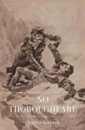 Ebook No Thoroughfare di Charles Dickens edito da Qasim Idrees