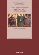 Ebook La filologia romanza e Dante di AA.VV. edito da Rubbettino Editore