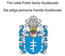 Ebook The noble Polish family Myslikowski. Die adlige polnische Familie Myslikowski. di Werner Zurek edito da Books on Demand