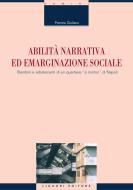 Ebook Abilità narrativa ed emarginazione sociale di Patrizia Giuliano edito da Liguori Editore