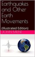 Ebook Earthquakes and Other Earth Movements di John Stewart Milne edito da iOnlineShopping.com