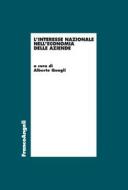 Ebook L'interesse nazionale nell'economia delle aziende di AA. VV. edito da Franco Angeli Edizioni
