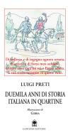 Ebook Duemila anni di storia italiana in quartine di Luigi Preti edito da Gangemi Editore