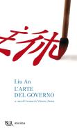 Ebook L'arte del governo di An Liu edito da BUR