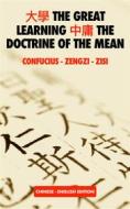 Ebook ?? The Great Learning ?? The Doctrine of the Mean di ?? Confucius, Zengzi, Zisi edito da FV Éditions