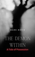 Ebook The Demon Within di Mark Davie edito da ECONO Publishing Company