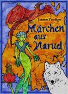 Ebook Märchen aus Naruel di Janine Prediger edito da Books on Demand