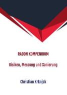 Ebook Radon Kompendium di Christian Krknjak edito da Books on Demand