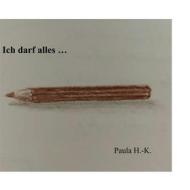 Ebook Ich darf alles ... di Paula H.-K. edito da Books on Demand