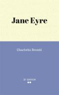Ebook Jane Eyre di Charlotte Brontë edito da Charlotte Brontë