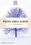 Ebook Poesie sugli alberi di AA.VV. edito da Garzanti Classici