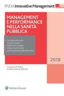 Ebook Management e performance nella sanità pubblica di Francesco Manca, Emiliano David Angius edito da Ipsoa