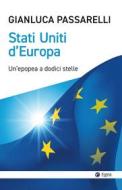 Ebook Stati Uniti d'Europa di Giancluca Passarelli edito da Egea