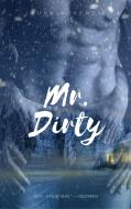 Ebook Mr. Dirty (London Billionaire Book 3) di Laura Mc Kenzie edito da Publisher s24148