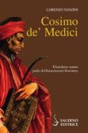 Ebook Cosimo de' Medici di Lorenzo Tanzini edito da Carocci Editore