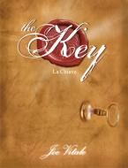 Ebook The Key - La Chiave di Joe Vitale edito da Edizioni il Punto d'Incontro