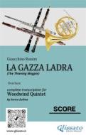 Ebook Woodwind Quintet score: "La Gazza Ladra" overture di Gioacchino Rossini, Enrico Zullino edito da Glissato Edizioni Musicali