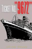 Ebook Ticket No. "9672" (Annotated) di Verne Jules edito da Muhammad Humza