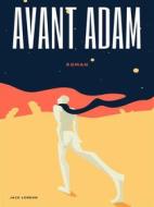 Ebook Avant Adam di Jack London edito da Books on Demand