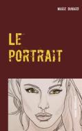 Ebook Le portrait di Marie Dugard edito da Books on Demand