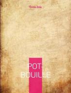 Ebook Pot-Bouille di Émile Zola edito da Books on Demand