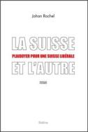 Ebook La Suisse et l&apos;Autre di Johan Rochel edito da Slatkine Editions