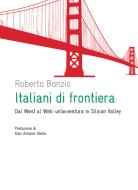 Ebook Italiani di frontiera di Roberto Bonzio edito da Egea