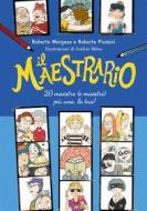 Ebook Il maestrario di Roberto Piumini, Roberto Morgese edito da Storybox Creative lab. S.a.s.