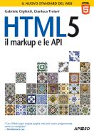 Ebook HTML5 di Gianluca Troiani, Gabriele Gigliotti edito da Feltrinelli Editore