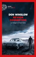 Ebook Nevada Connection di Winslow Don edito da Einaudi