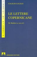 Ebook La lettere copernicane di Galilei Galileo edito da Armando Editore