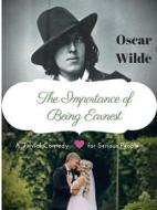 Ebook The Importance of Being Earnest di Oscar Wilde edito da Books on Demand