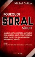 Ebook Pourquoi Soral séduit - Tome 1 di Michel Collon edito da Investig&apos;Action