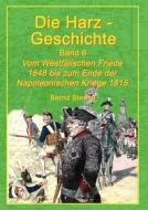 Ebook Die Harz-Geschichte 6 di Bernd Sternal edito da Books on Demand
