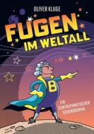 Ebook Fugen im Weltall di Oliver Kluge edito da Books on Demand