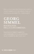 Ebook Sociologia della concorrenza di Georg Simmel edito da Mimesis Edizioni