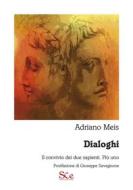 Ebook Dialoghi di Adriano Meis edito da Spazio Cultura Edizioni