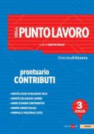 Ebook Il Punto Lavoro 3/2025 - Prontuario Contributi di Gabriele Bonati edito da IlSole24Ore Professional