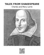 Ebook Tales from Shakespeare di Charles And Mary Lamb, Charles Lamb, Mary Lamb edito da epf