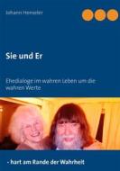 Ebook Sie und Er di Johann Henseler edito da Books on Demand
