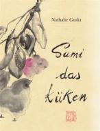 Ebook Sumi das Küken di Nathalie Guski edito da Books on Demand